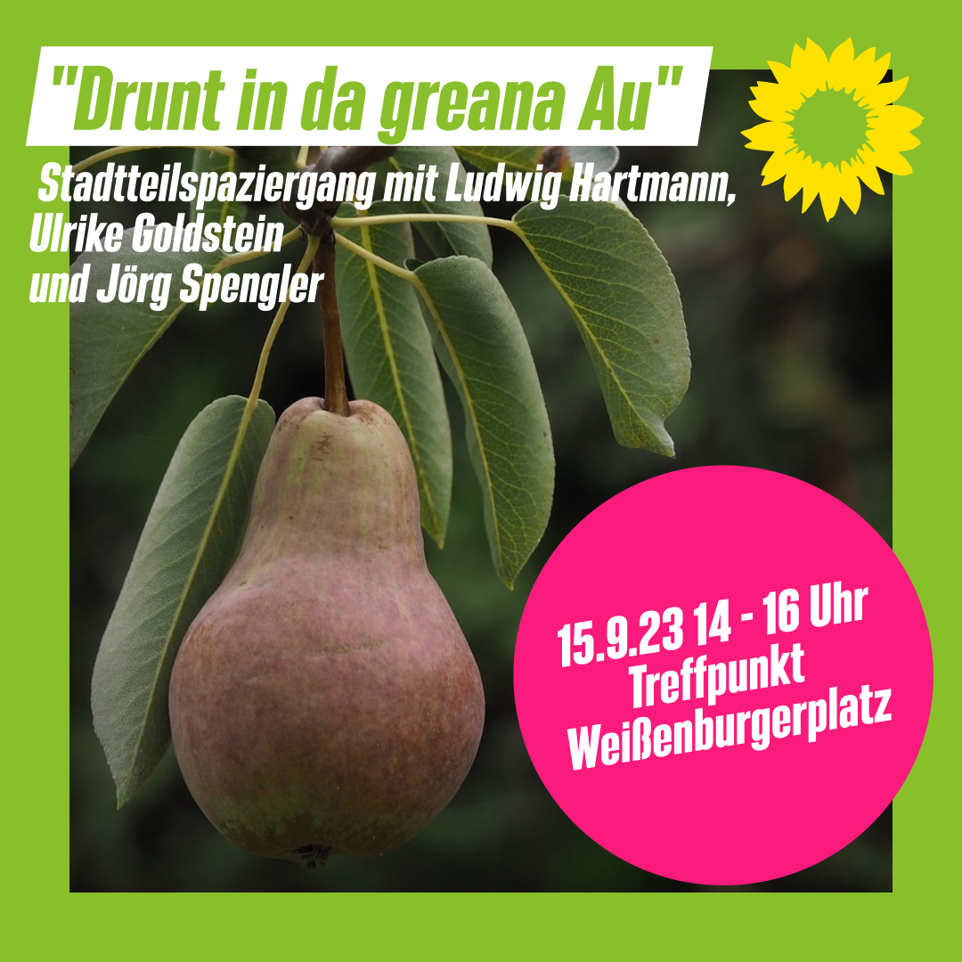 Veranstaltung "Drunt in da greana Au"