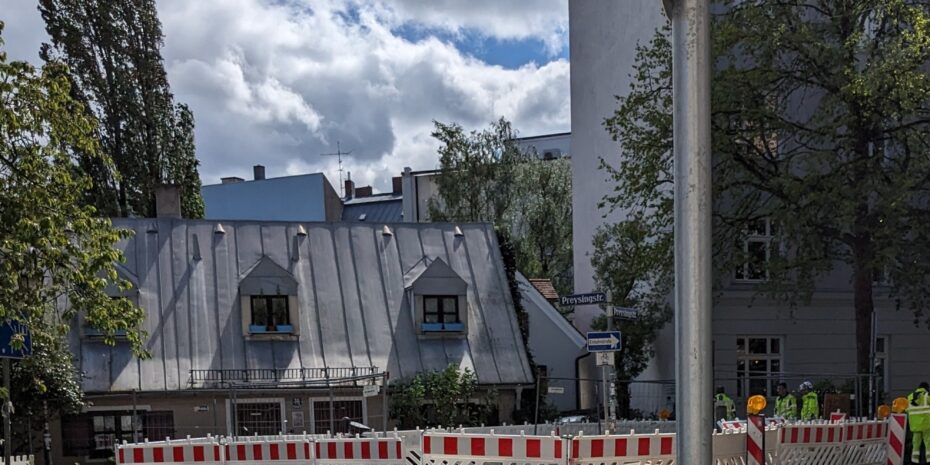 Baustelle in der Preysingstraße
